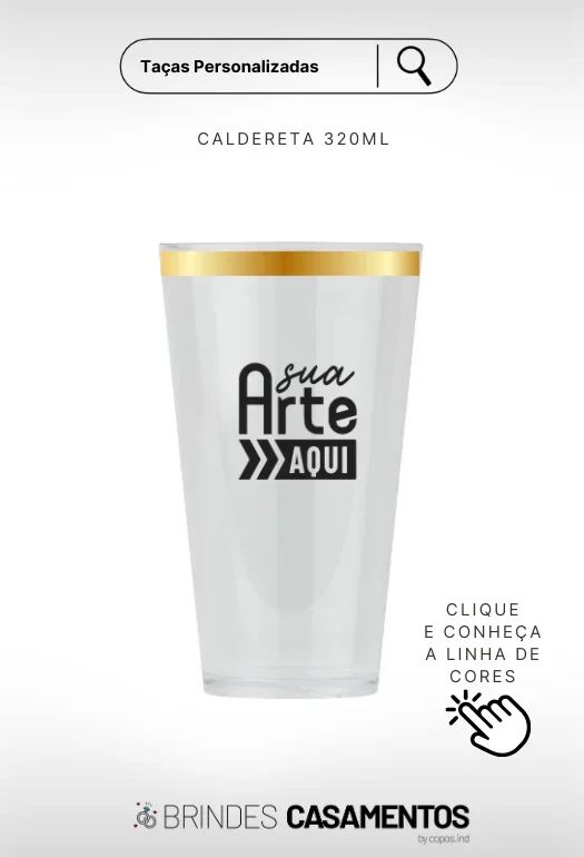 Copo 320 ml personalizado com Borda Metalizada
